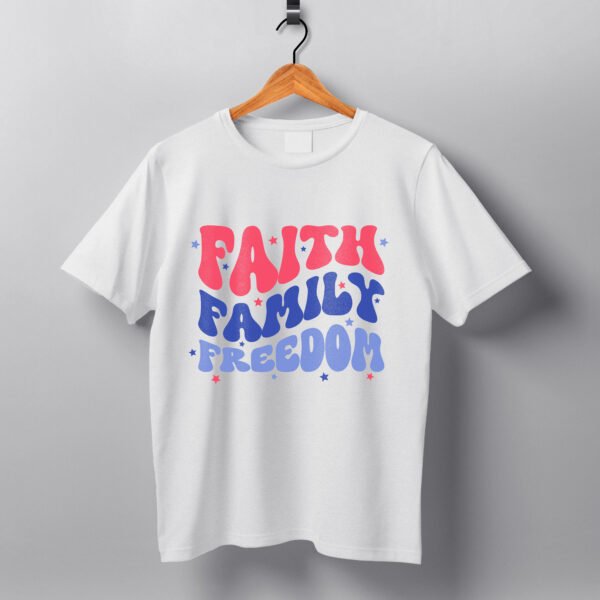 Faith Family Freedom - Image 3