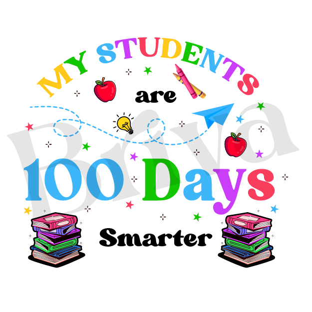 Teachers My Students are 100 Days Smarter Designer