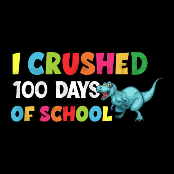 I Crushed 100 Days Design